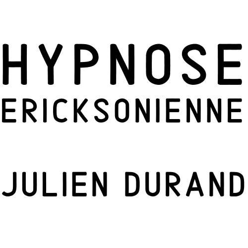 Hypnose Ericksonienne - Julien Durand